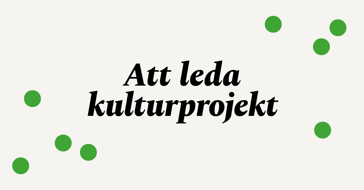 Utforska kulturprojektets olika sammanhang och möjligheter